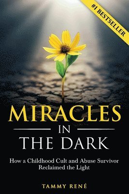 Miracles in the Dark 1