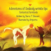 bokomslag Adventures of Seabody Wrinkle Lips