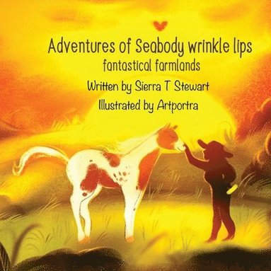 bokomslag Adventures of Seabody Wrinkle Lips