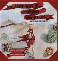 bokomslag Adventures of Seabody Wrinkle Lips: Fantastical Farmlands