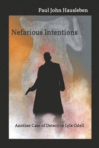 bokomslag Nefarious Intentions