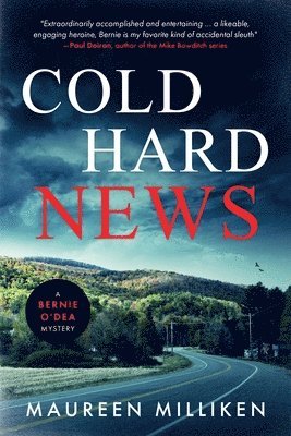Maureen A Milliken, Maureen A. Milliken - Cold Hard News, Häftad