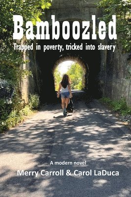 Carol Laduca, Merry Carroll, Carol LaDuca - Bamboozled, Häftad