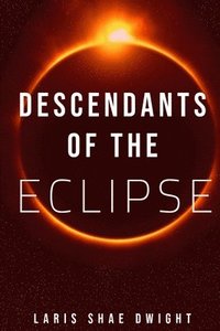bokomslag Descendants Of The Eclipse Part 1