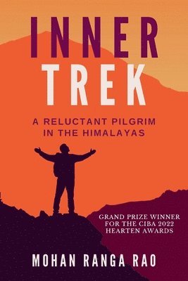 bokomslag Inner Trek: A Reluctant Pilgrim in the Himalayas