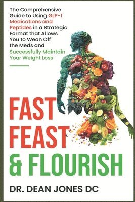 bokomslag Fast, Feast & Flourish