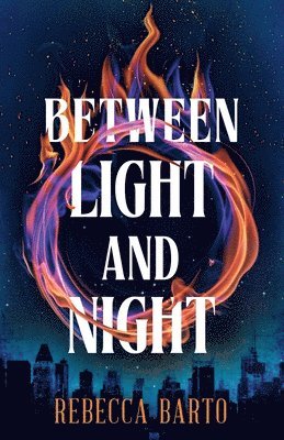 Between Light and Night