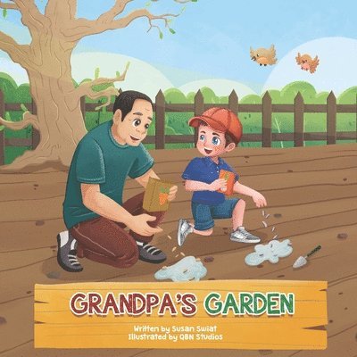 Grandpa's Garden 1