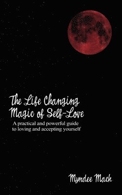 bokomslag Life Changing Magic of Self-Love