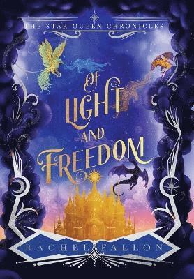 bokomslag Of Light and Freedom