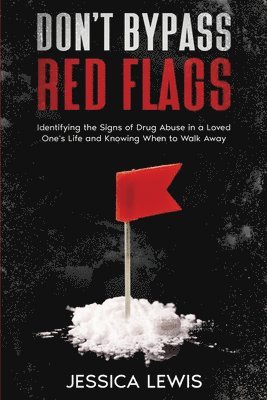 Jessica Lewis - Don't Bypass Red Flags, Häftad