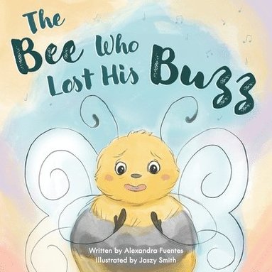 bokomslag Bee Who Lost His Buzz