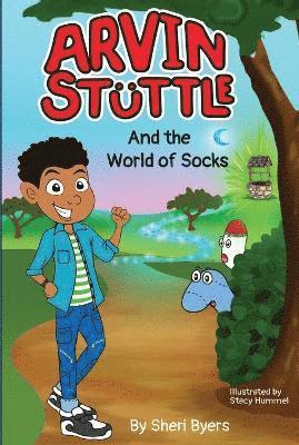 Arvin Stuttle And the World of Socks 1