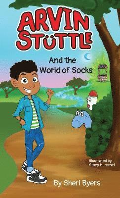 Arvin Stuttle And the World of Socks 1