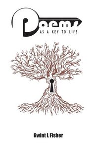 bokomslag Poems As A Key To Life