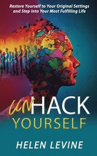 bokomslag UnHack Yourself