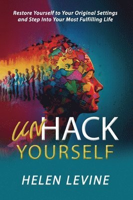 bokomslag UnHack Yourself