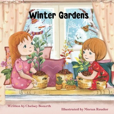 Chelsey Bozarth - Winter Gardens, Häftad