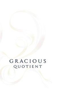 bokomslag Gracious Quotient