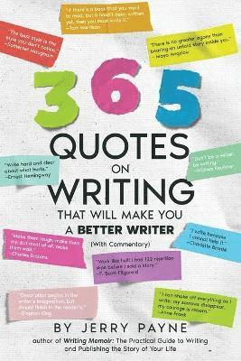 bokomslag 365 Quotes on Writing That Will Make You a Better Writer