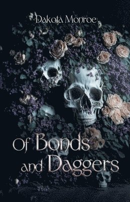 Of Bonds and Daggers 1