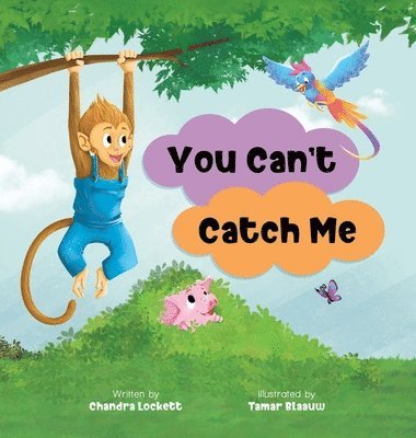 Chandra Lockett, Chandra Lockett - You Can't Catch Me, Inbunden