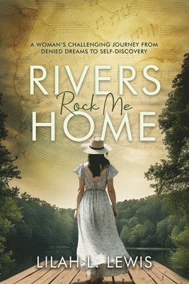 Rivers Rock Me Home 1