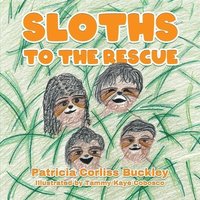 bokomslag Sloths to the Rescue