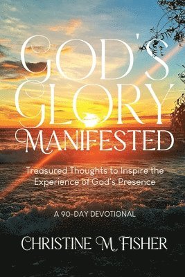 bokomslag God's Glory Manifested