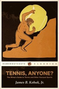 bokomslag Tennis, Anyone?