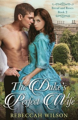 The Duke's Perfect Wife 1