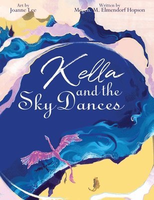 Kella and the Sky Dances 1
