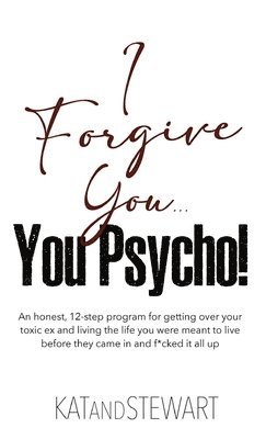I Forgive You, You Psycho! 1
