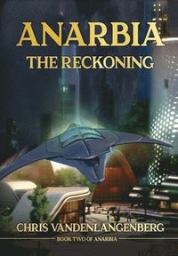 bokomslag Anarbia: The Reckoning