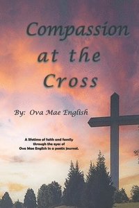 bokomslag Compassion at the Cross