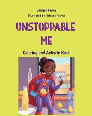Unstoppable Me Coloring and Activity Book 1