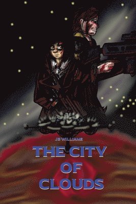 J B Williams, J. B. Williams, J.B. Williams, Stephen Zimmer - City of Clouds, Häftad