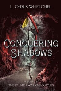 bokomslag Conquering Shadows