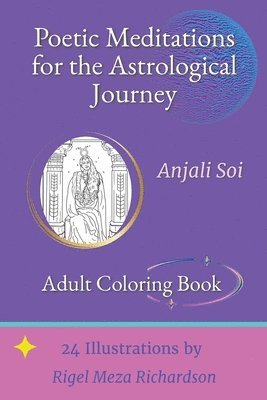bokomslag Poetic Meditations for the Astrological Journey - Adult Coloring Book