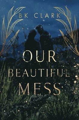 Our Beautiful Mess 1
