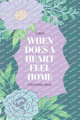 When Does a Heart Feel Home 1