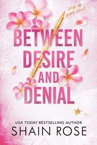 bokomslag Between Desire and Denial