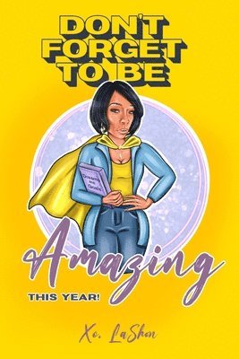Lashon Fryer - Don't Forget To Be Amazing This Year, Häftad