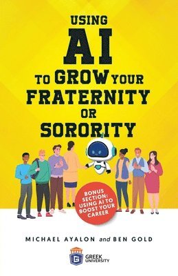 bokomslag Using AI to Grow Your Fraternity or Sorority