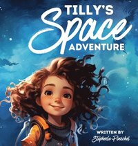 bokomslag Tilly's Space Adventure