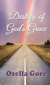 bokomslag Destiny of God's Grace