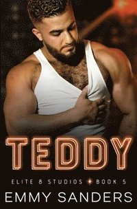 bokomslag Teddy (Elite 8 Studios Book 5)