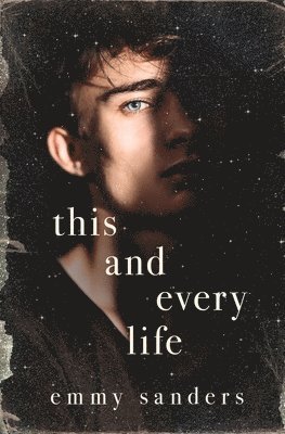 Emmy Sanders - This and Every Life, Häftad