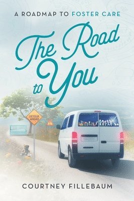 The Road to You 1