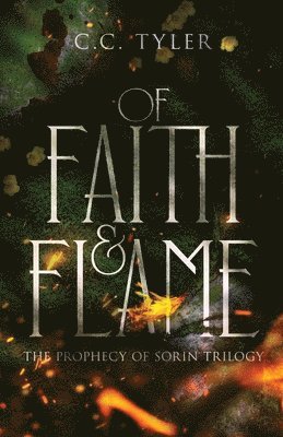 bokomslag Of Faith & Flame
